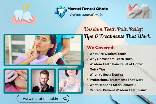 Wisdom Teeth Pain Relief: Tips & Treatments That Work