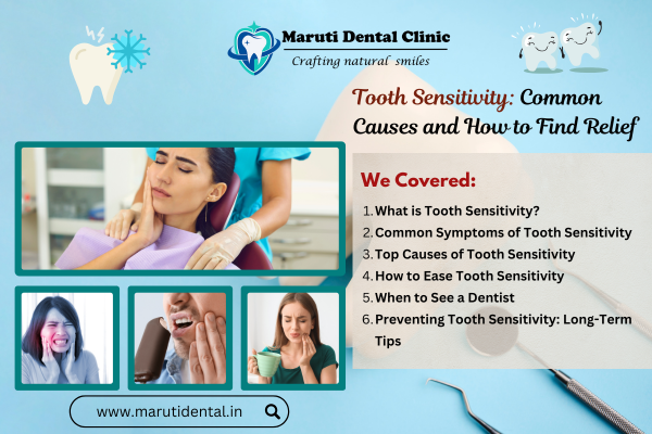 Tooth Sensitivity: Causes and How to Find Relief