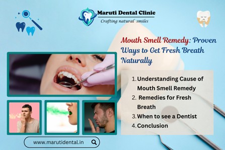 Mouth Smell Remedy: Proven Way to Get Fresh Breath Naturally